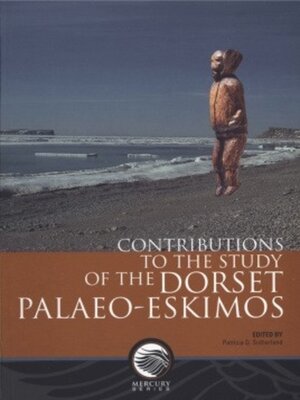 cover image of Contributions to the Study of the Dorset Palaeo-Eskimos
